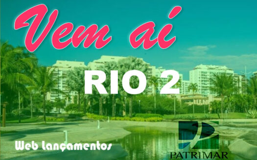 Lançamento Patrimar Rio 2 Barra da Tijuca