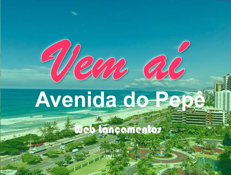 Lançamento Residencial na Avenida do Pepê - Barra da Tijuca
