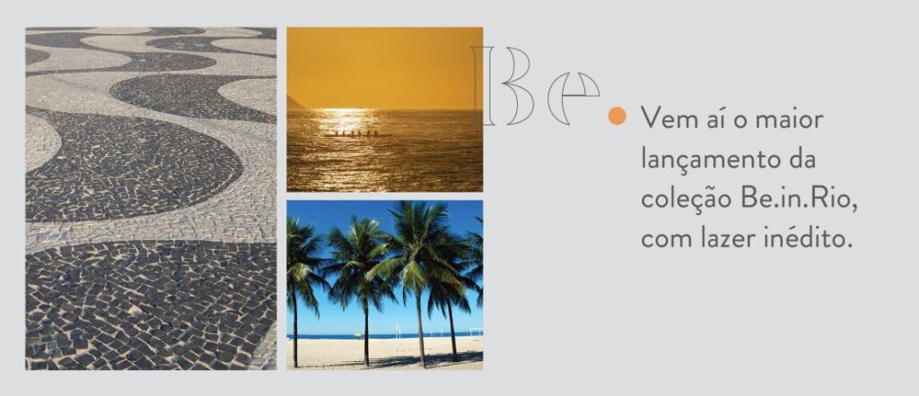 Be In Rio Siqueira Campos: Lançamento em Copacabana