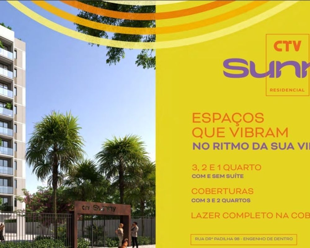 Sunny Engenhão: Lançamento CTV no Engenho de Dentro
