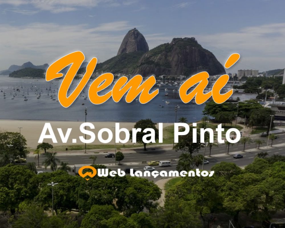 Lançamento Avenida Sobral Pinto Barra da Tijuca